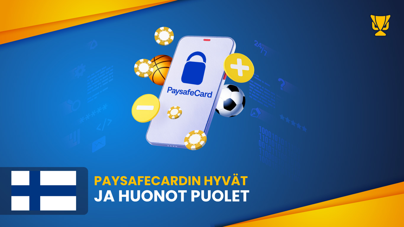 Paysafecardin hyvät ja huonot puolet