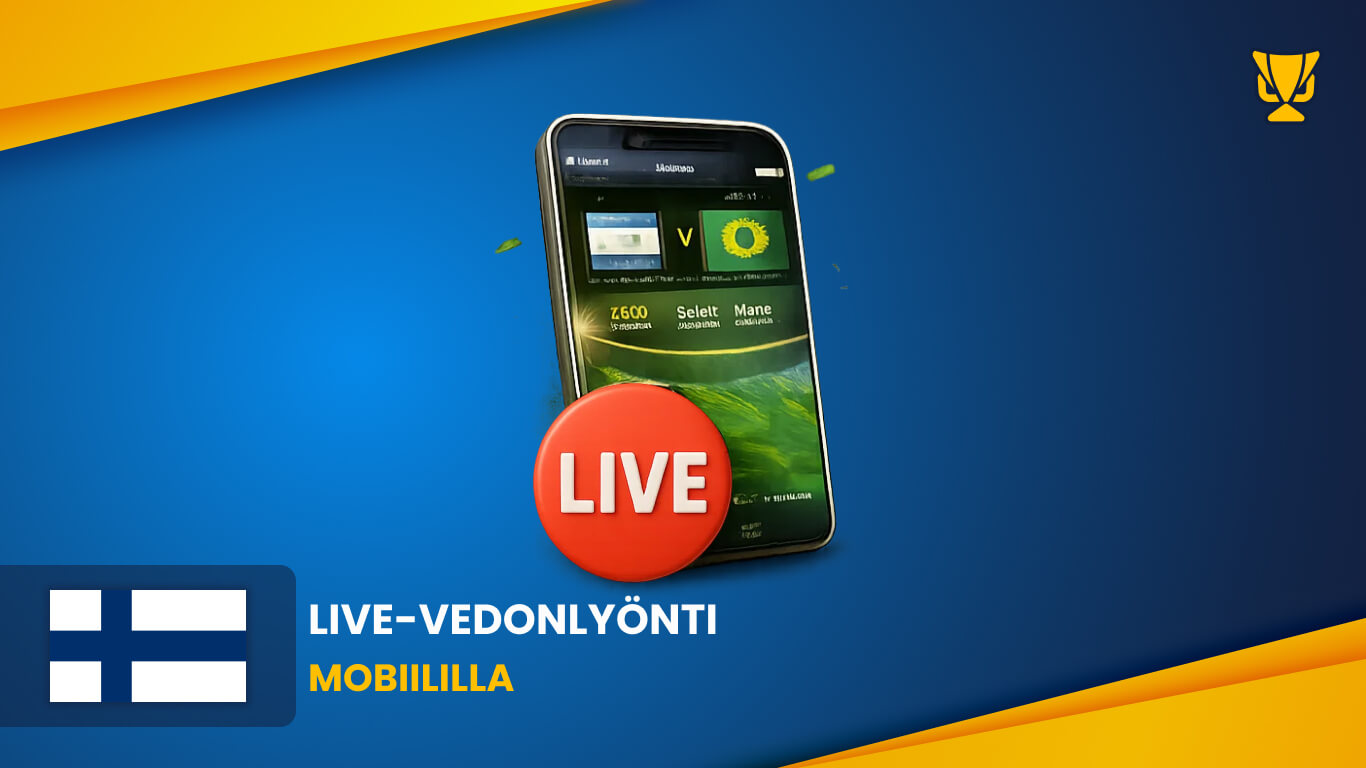 Live-vedonlyönti mobiililla