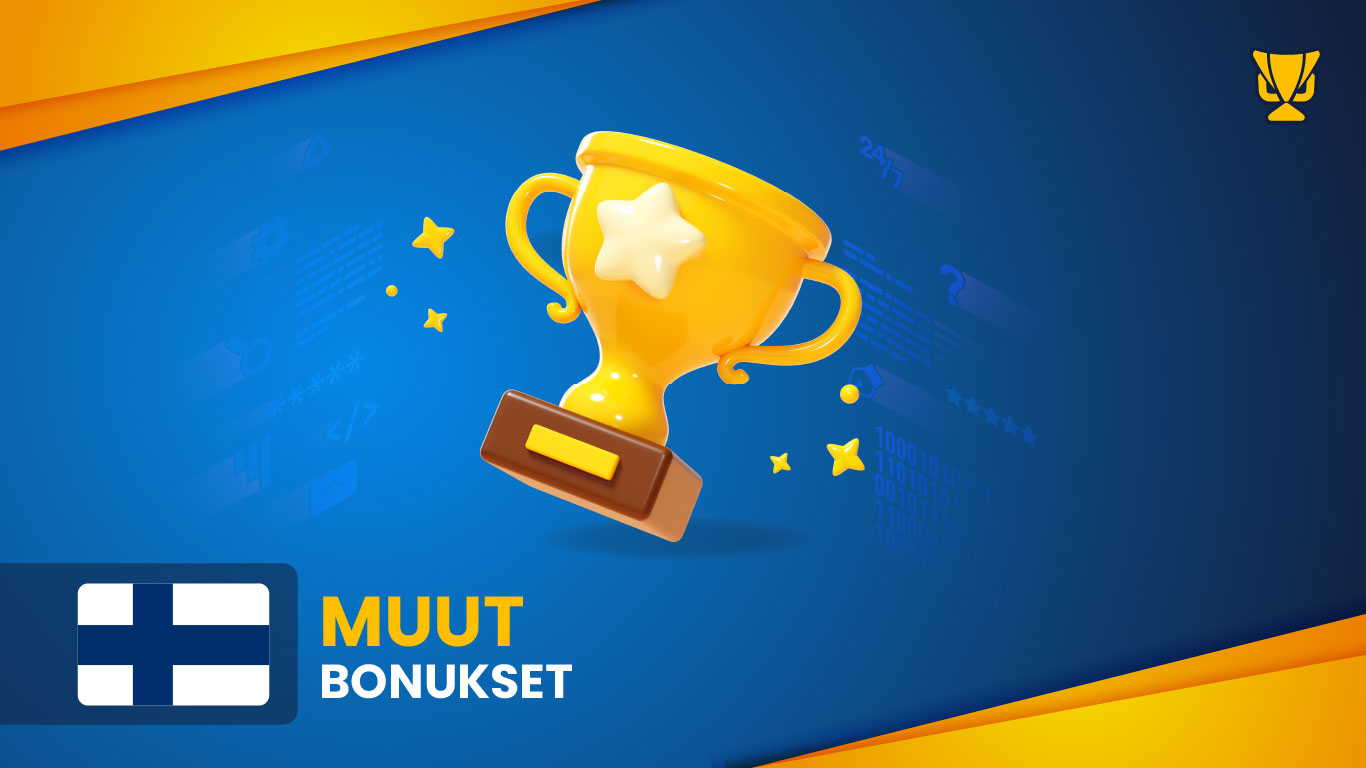 Muita bonuksia, joita on saatavilla pelaamiseen nettikasinoilla Suomessa