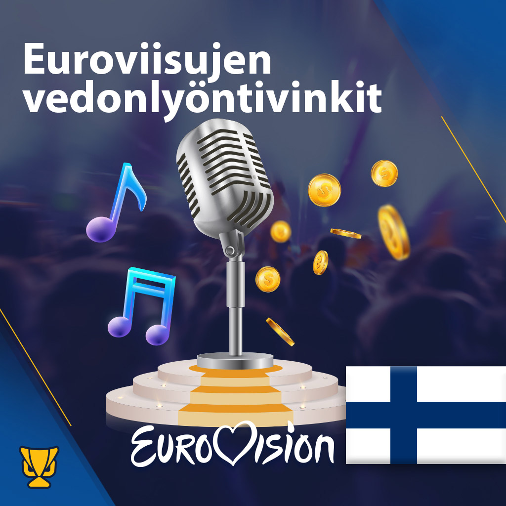 Vinkkejä Euroviisuvedonlyöntiin