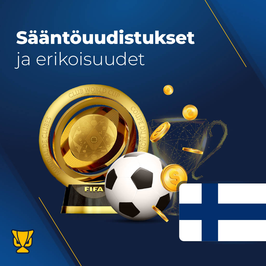 Sääntöuudistukset ja erikoisuudet