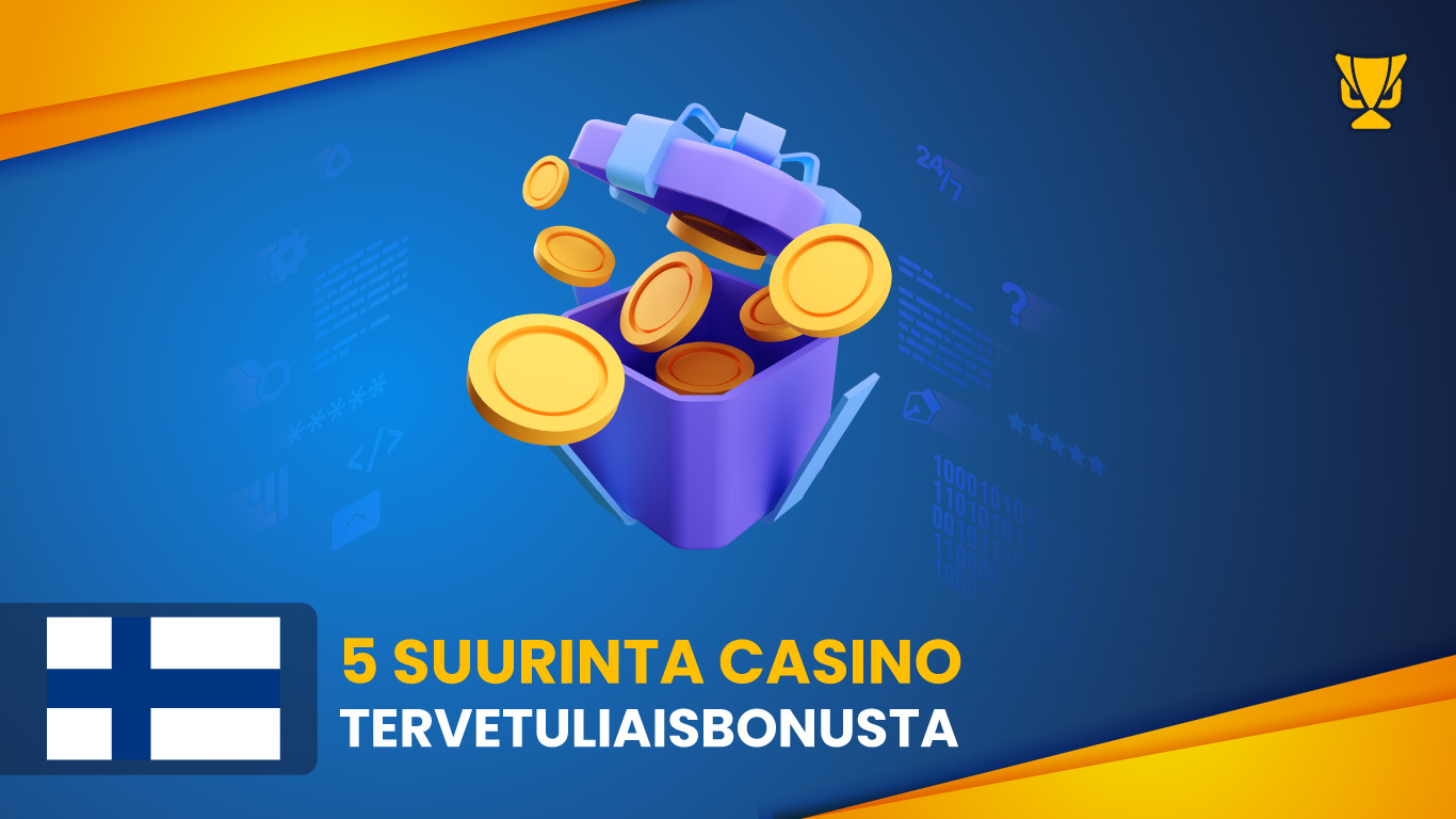 5 suurinta casino tervetuliaisbonusta