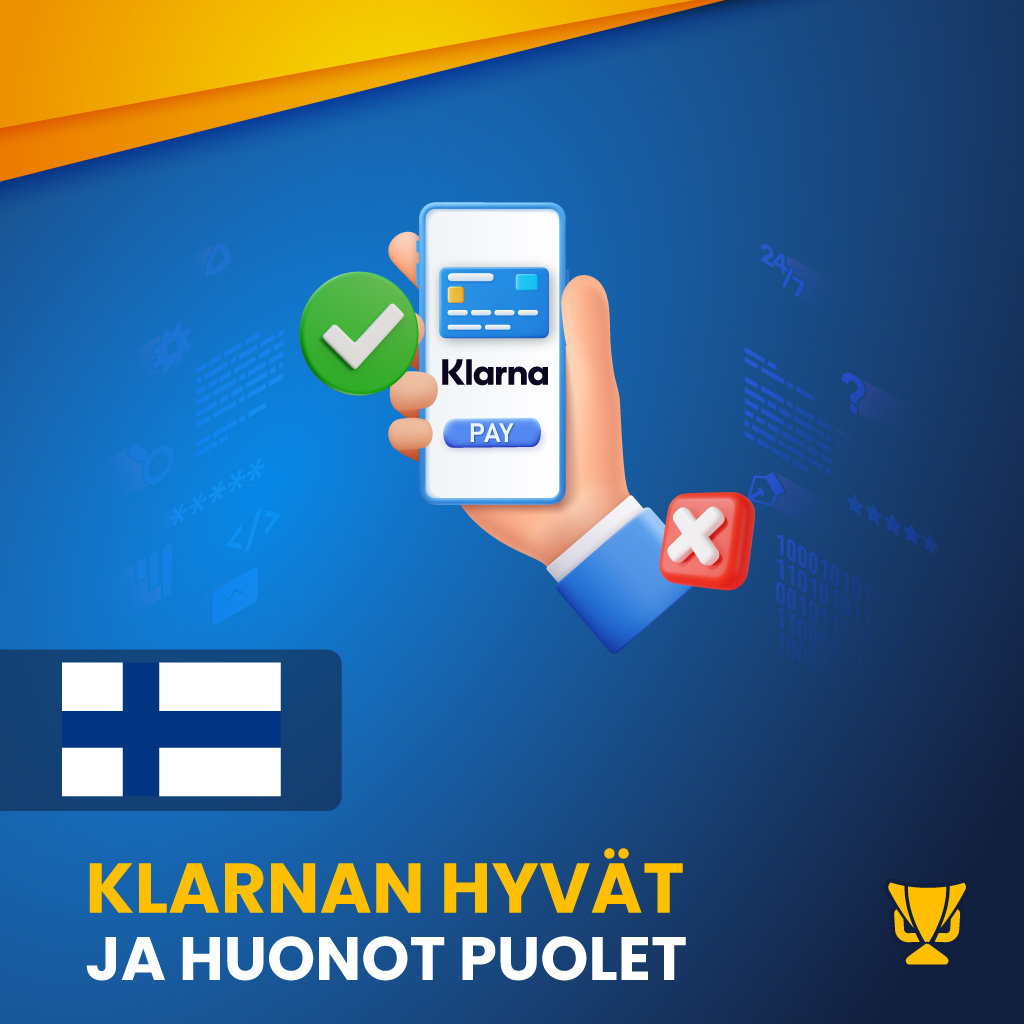 Klarnan hyvät ja huonot puolet