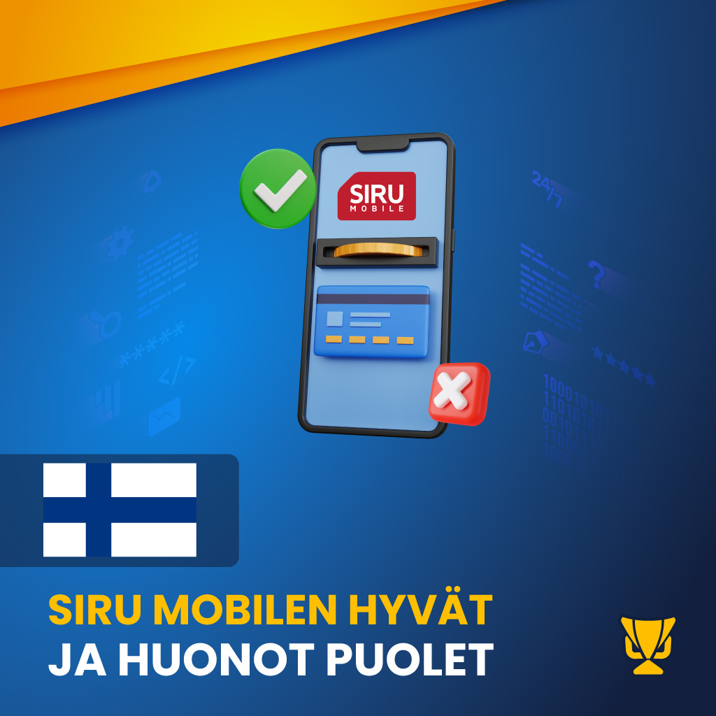 Siru Mobilen hyvät ja huonot puolet