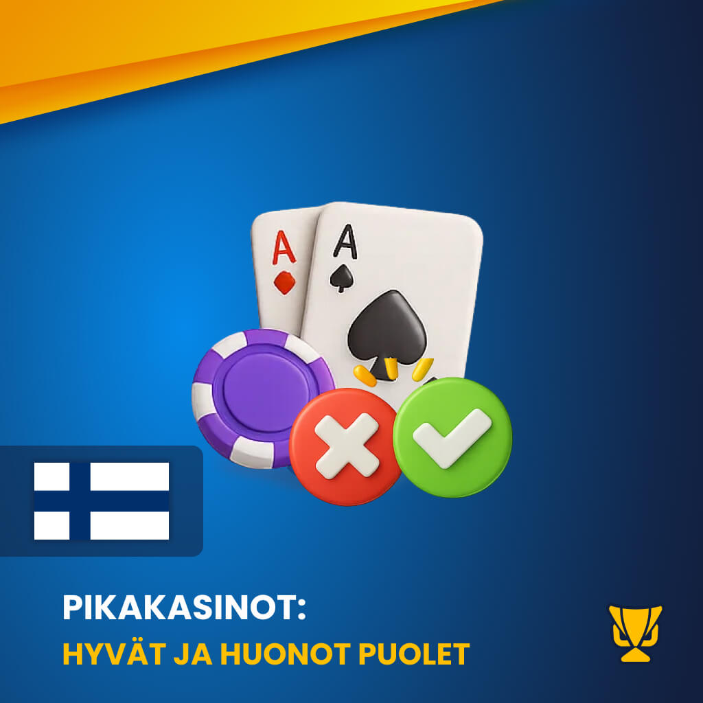 Pikakasinot: hyvät ja huonot puolet