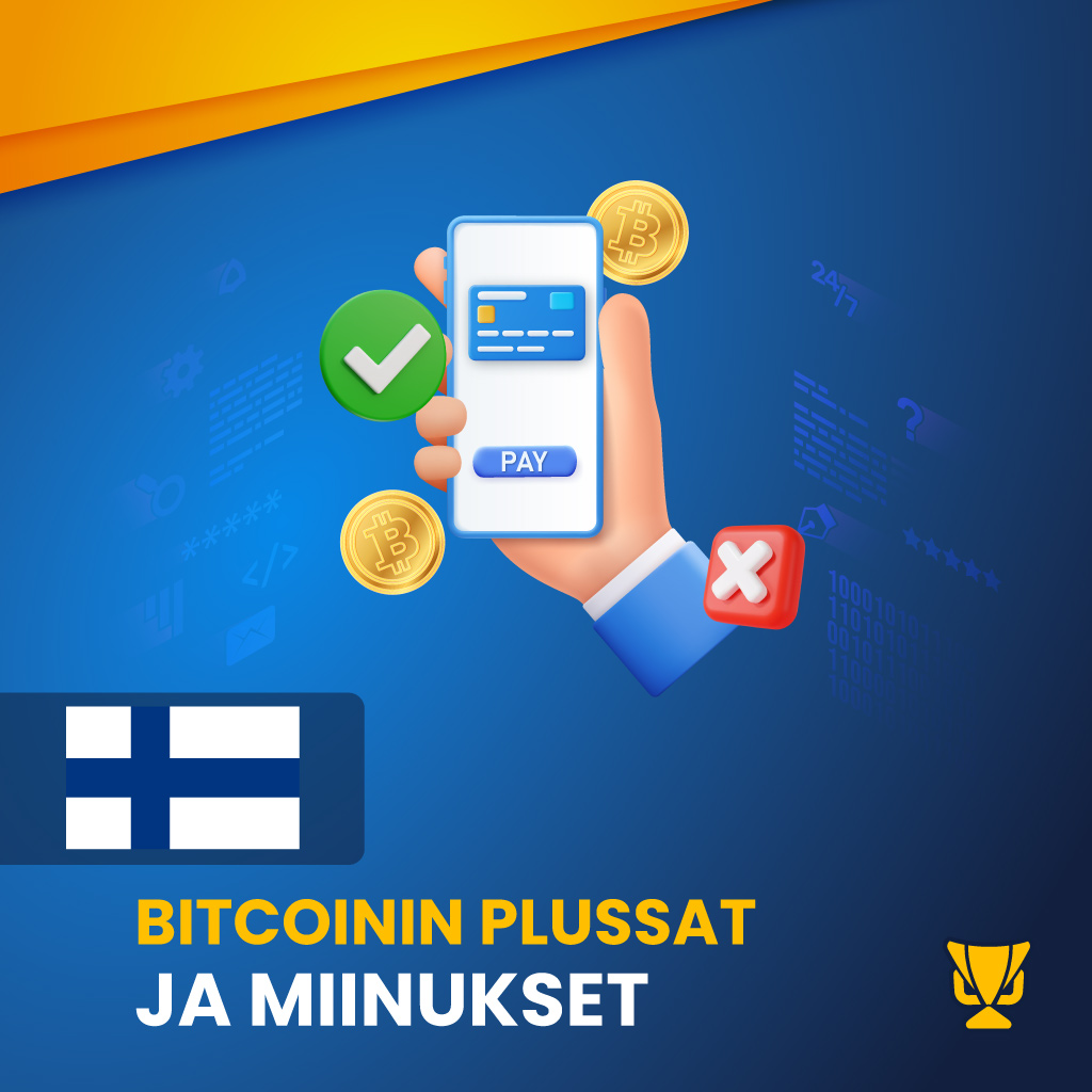 Bitcoinin plussat ja miinukset
