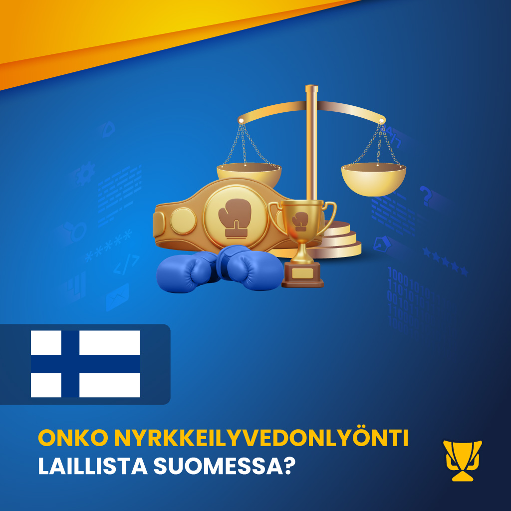 Saako Suomessa harrastaa nyrkkeilyvedonlyöntiä laillisesti?