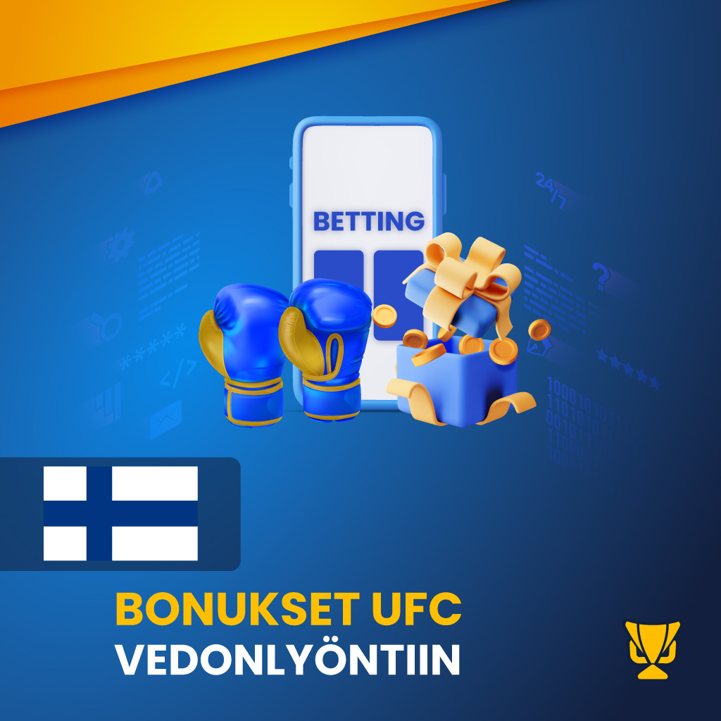 Vedonlyöntibonukset UFC-otteluihin
