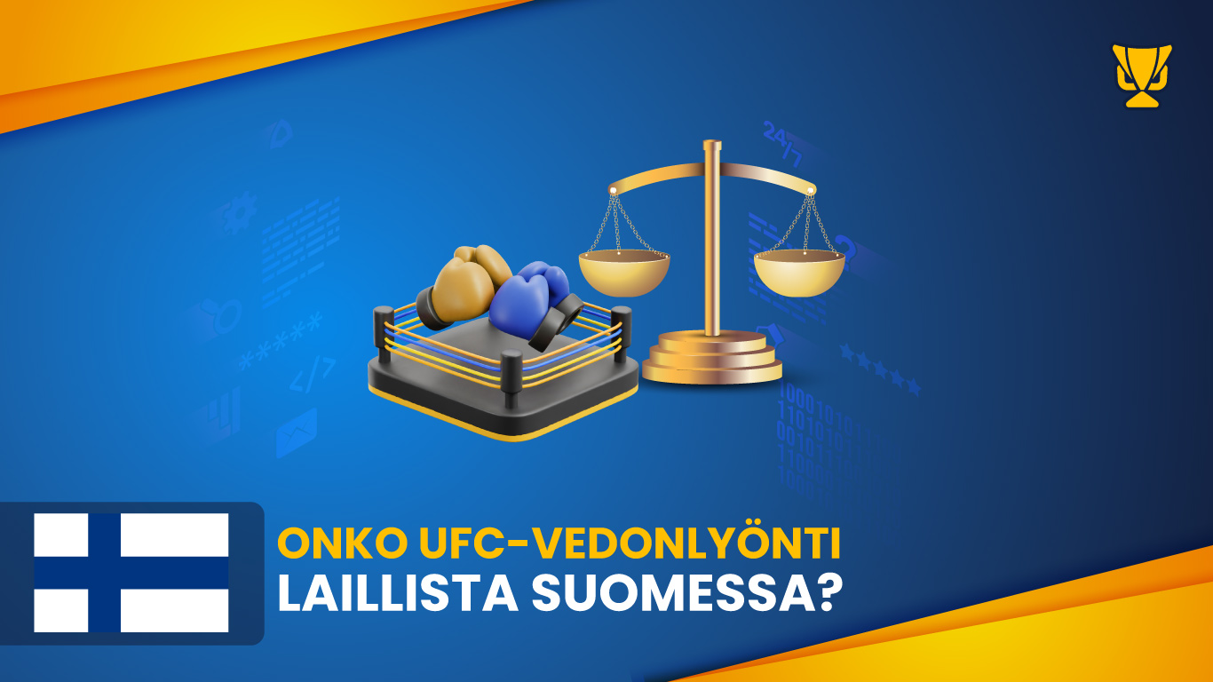 Onko UFC-vedonlyönti laillista Suomessa?