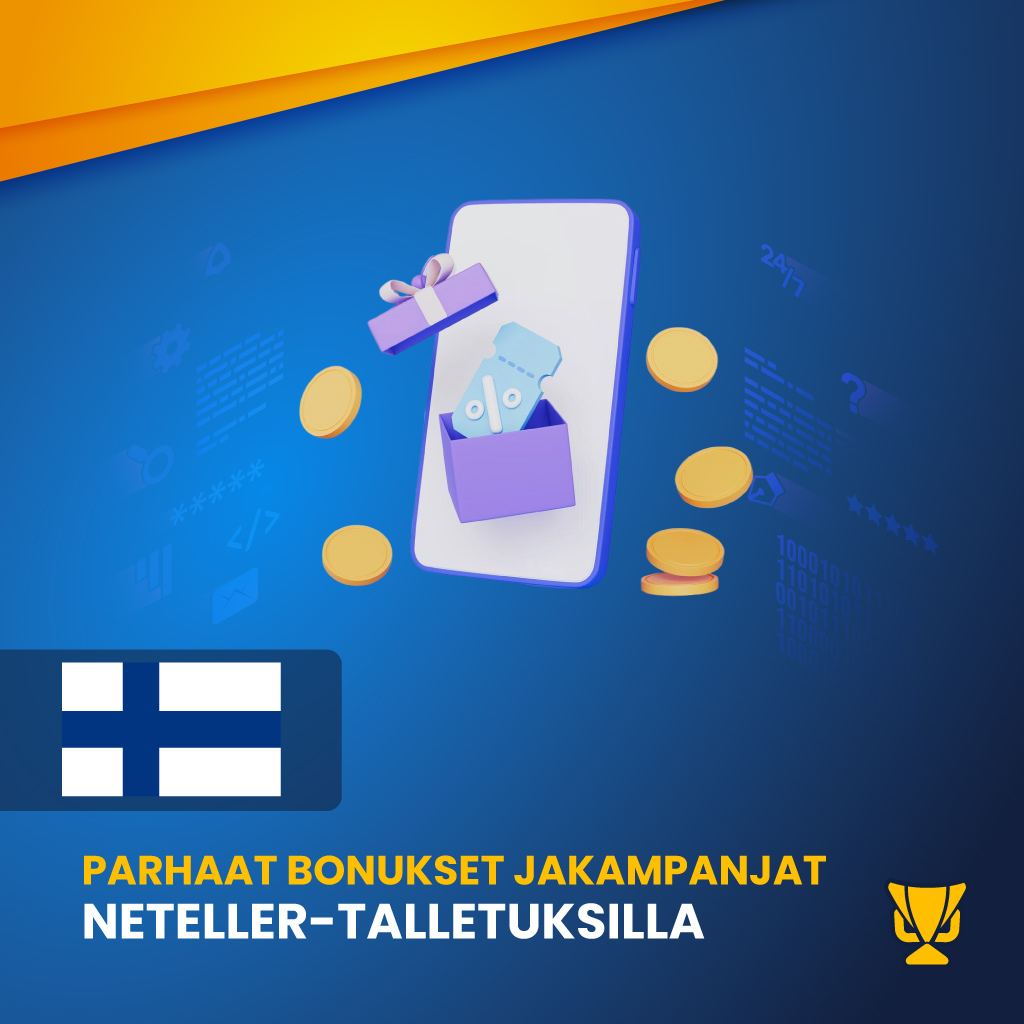 Parhaat bonukset ja kampanjat Neteller- talletuksilla