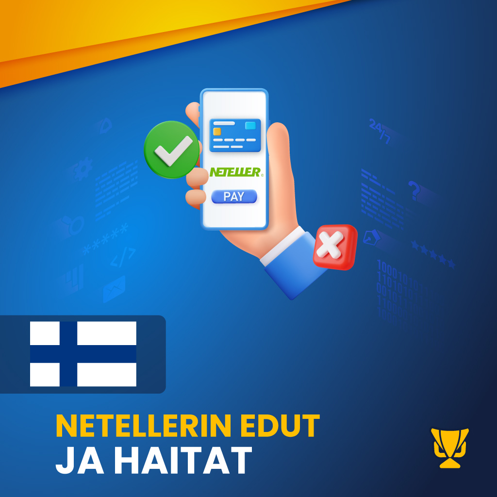 Netellerin edut ja haitat