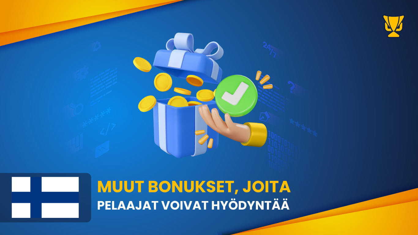 Muut bonukset, joita pelaajat voivat hyödyntää