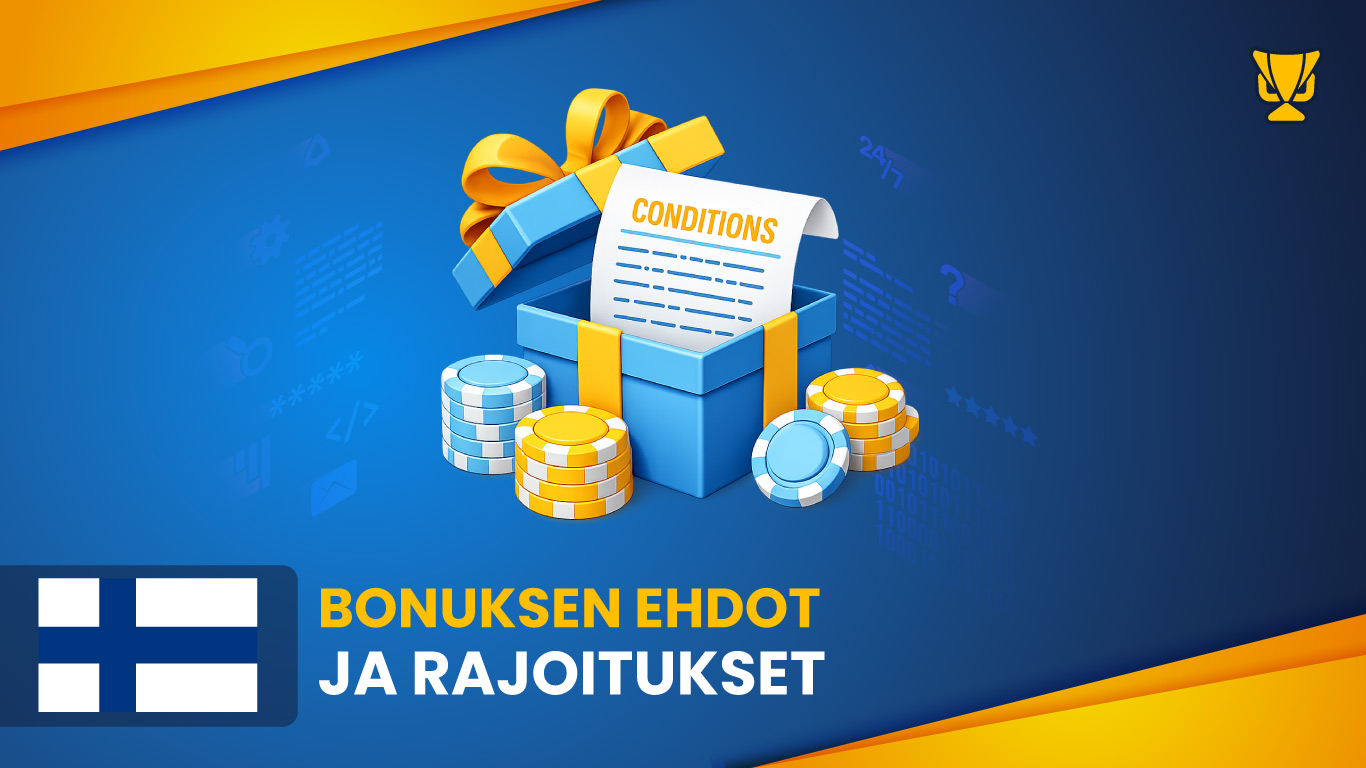 Bonuksen ehdot ja rajoitukset